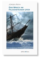 Das Wrack Am Falkensteiner Ufer | JüRgen Rath | Deutsch | Taschenbuch | 160 S.