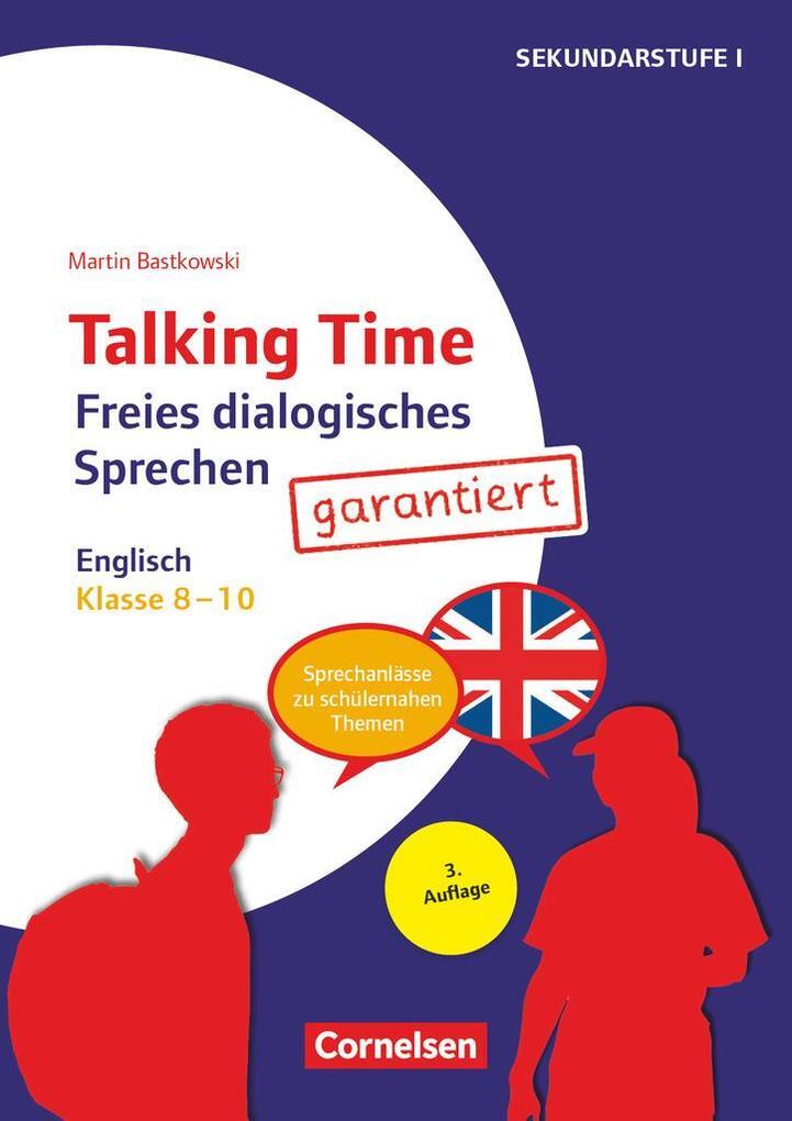 Klasse 8-10 - Freies Dialogisches Sprechen Garantiert - Englisch |