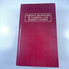 Vintage Cookbook Hering’s Dictionary Of Classical & Modern Cooking 1981