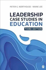 Leadership Case Studies in Education - Paperback, by Northouse Peter G.; - Good