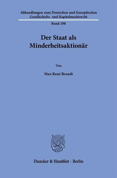 Der Staat Als MinderheitsaktionäR Max René Brandt Taschenbuch 344 S. Deutsch-image