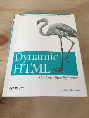 Dynamic HTML: The Definitive Reference: A Comprehe... by Danny Goodman Paperback