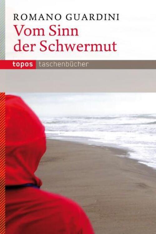 Thumbnail - Vom Sinn Der Schwermut | Romano Guardini | Deutsch | Taschenbuch | 107