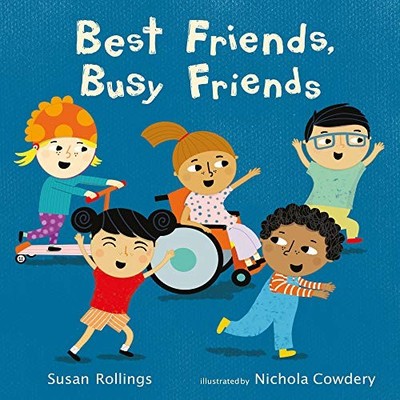 Best Friends, Busy Friends (Child's Play Library) By Susan Rolli