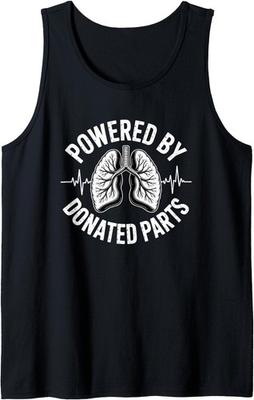 #ad Powered by Donated Parts Lung Transplant Tank Top $34.99