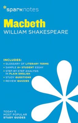 Macbeth SparkNotes Literature Guide (SparkNotes Literature Guide