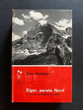 Libro Eiger parete Nord Toni Hiebeler Tamari 1966 1a edizione Voci dei monti