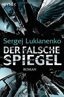 Der falsche Spiegel: Roman von Lukianenko, Sergej | Buch | Zustand gut - Sergej Lukianenko
