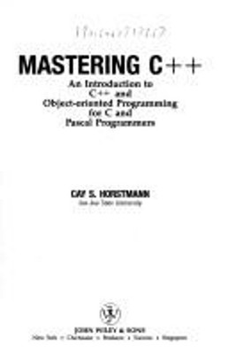 Mastering C++ : An Introduction to C++ and Object-Oriented Progra
