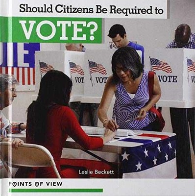 Should Citizens Be Required to - Library Binding, by Beckett Leslie - Very Good