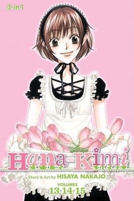Hana-Kimi (3-in-1 Edition), Vol. 5: Includes vols. 13, 14 & 15 by Hisaya Nakajo