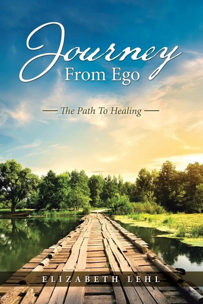 Journey From Ego The Path To Healing Elizabeth Lehl Taschenbuch Englisch 2014-image
