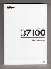 Nikon D7100 Digital Camera Genuine User's Manual / Instruction Guide In English