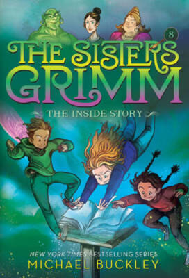 The Inside Story (The Sisters Grimm #8): 10th Anniversary Edition (Sister - GOOD