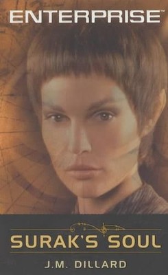 Enterprise: Surak's Soul: 3 (Star Trek) by Dillard, J. M. Paperback / softback