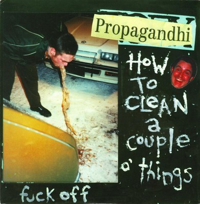 Propagandhi - How To Clean A Couple O' Things 7'' Single