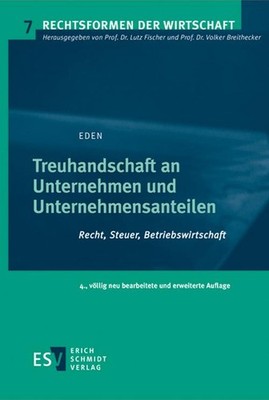 Siegfried Eden Treuhandschaft an Unternehmen und Unternehmensanteilen