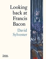 David Sylvester - Looking Back At Francis Bacon - Paperback - G245Z