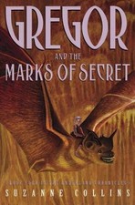 Gregor And the Marks of Secret; Underland Chroni- 0439791456, Collins, hardcover