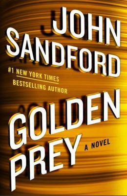 Golden Prey - hardcover, 0399184570, John Sandford
