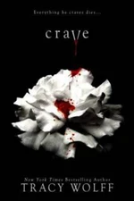 Crave - Hardcover By Wolff, Tracy - VERY GOOD