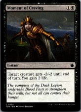 MtG Moment of Craving C Foundations 524 NM