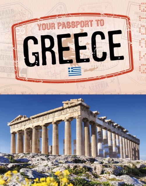 Your Passport to Greece by Golriz Golkar (Hardback Book)
