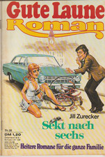 Gute Laune Romanheft:Nr. 26 "Sekt nach sechs" -gebraucht-