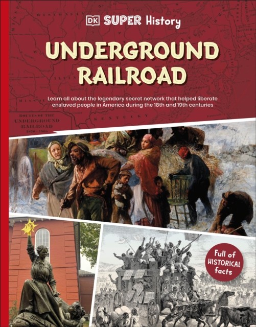 DK Super History Underground Railroad by DK (Paperback Book) - Image 2