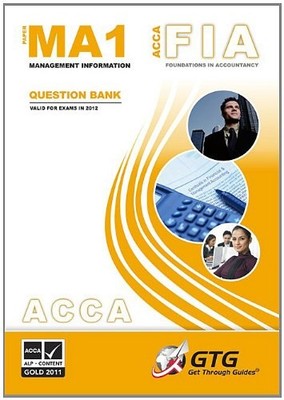 ACCA Management Information 2012: MA1 (ACCA - Foundations in Acc