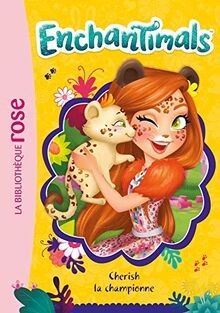 Enchantimals. Vol. 9. Cherish la championne  von Ma... | Buch | Zustand sehr gut