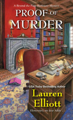 Proof of Murder (A Beyond the Page Bookstore Mystery) By Elliott, Lauren - GOOD