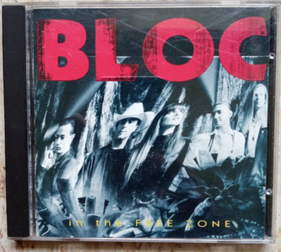 Bloc - In The Free Zone CD