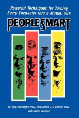 People Smart: Powerful Techniques for Turning Every Encounter into a Mut - GOOD