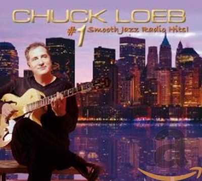Chuck Loeb #1 smooth jazz radio hits (CD) Album