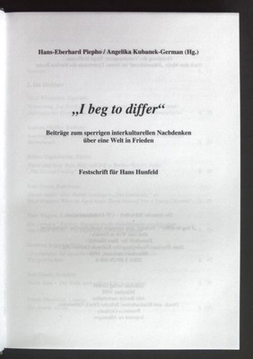 ''I beg to differ'' : Beiträge zum sperrigen interkulturellen Nachdenken über eine