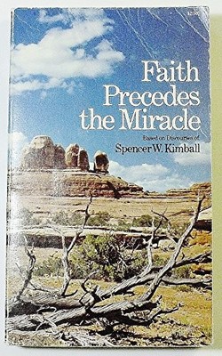 Faith Precedes the Miracle