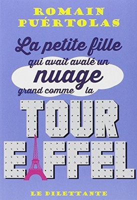 La petite fille qui avait avalé un nuage grand comme ... by PUERTOLAS ROMAIN, Ro