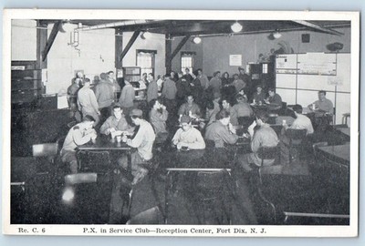 1940 Fort Dix New Jersey NJ Vintage Postcard P.X. Service Club Reception Center