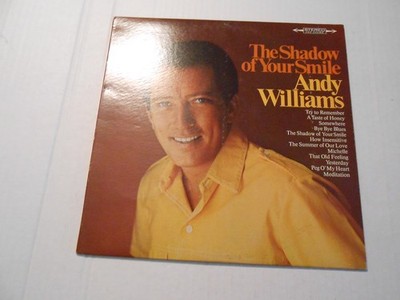 Andy Williams''TheShadowOfYourSmile'' LP ''Michelle'' ''Yesterday'' ''A Taste Of Honey''