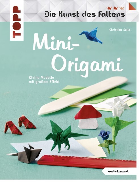 Thumbnail - Mini-origami (die Kunst Des Faltens) (kreativ.kompakt) Christian Saile