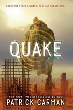 Quake (Pulse) - Paperback By Carman, Patrick - VERY GOOD