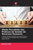 Efeito Percebido Das PráTicas De GestãO De Recursos Humanos Biniam Hailu Buch