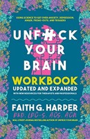 Faith G. Harper - Unfuck Your Brain Workbook Using Science To Get Ov - G245Z