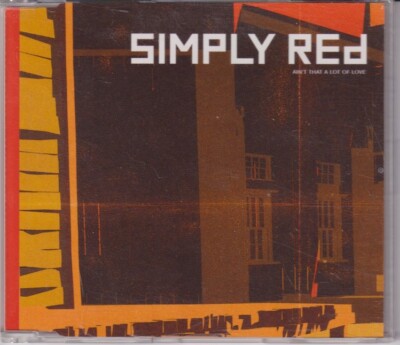 Simply Red   Ain't That A Lot Of Love (Edit)- 1 Track Promo CD 1999 Info-Sticker