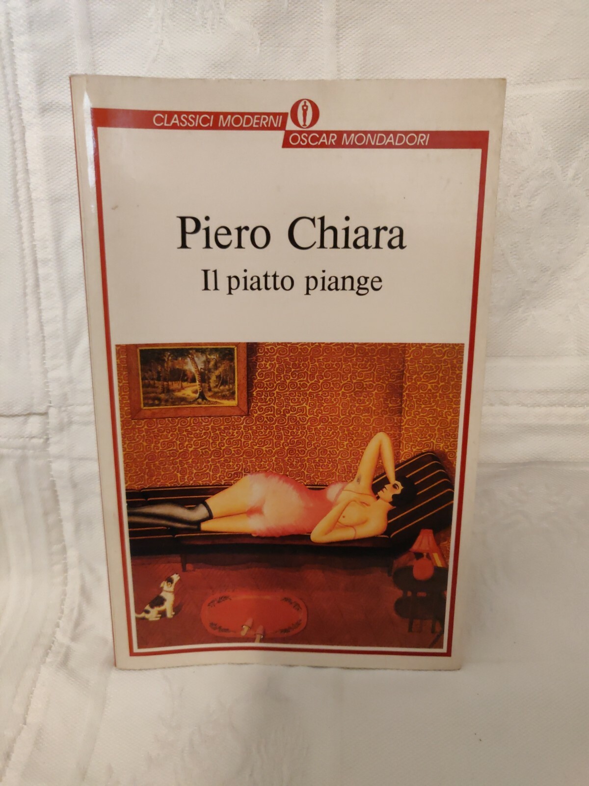 Il piatto piange Piero Chiara Oscar Mondadori Classici Moderni