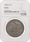 1895-O $1 NGC VF25 Morgan Silver Dollar