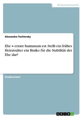 Ehe = errare humanum est, Stellt ein frühes Heiratsa[...] | Buch | 9783346151599