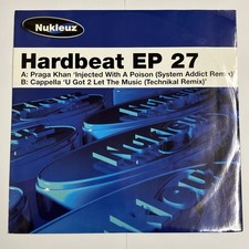 Praga Khan / Cappella - Hardbeat EP 27 - Nukleuz 12" EP 2006 UK Hard Trance