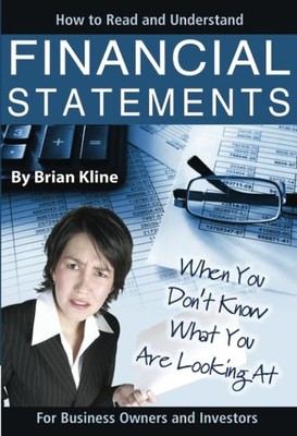 How to Read and Understand Financial Statements When You Don't Know What You...